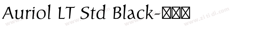 Auriol LT Std Black字体转换